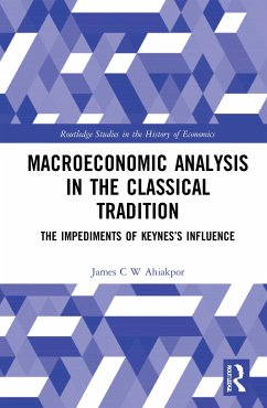 Macroeconomic Analysis in the Classical Tradition - Ahiakpor, James C W