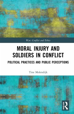 Moral Injury and Soldiers in Conflict - Molendijk, Tine (Netherlands Defense Academy)