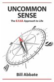 Uncommon Sense: The S.T.A.R. Approach to Life