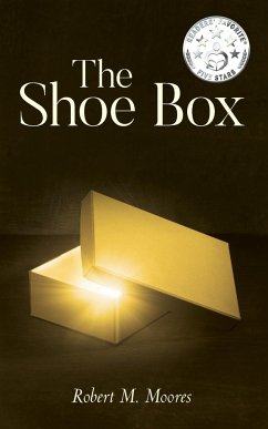 The Shoe Box - Moores, Robert M.