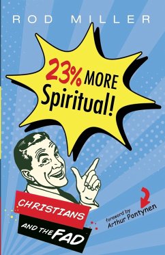 23% More Spiritual! - Miller, Rod