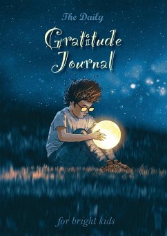 The Daily Gratitude Journal for Bright Kids - Blank Classic