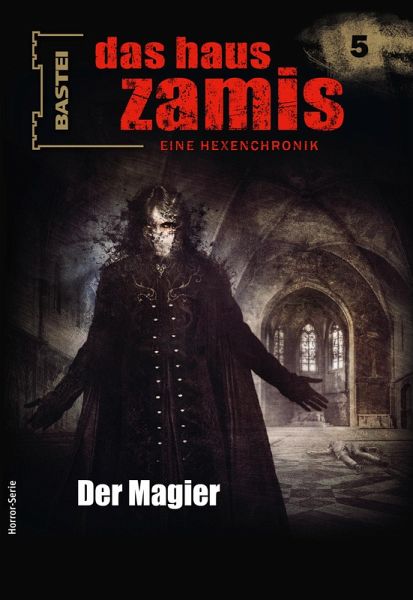Der Magier / Das Haus Zamis Bd.5 (eBook, ePUB)