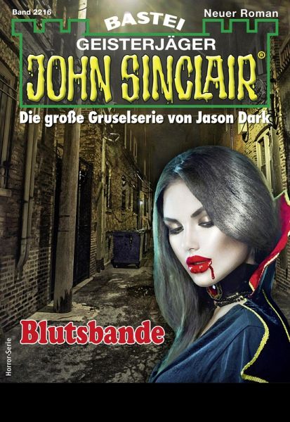John Sinclair 2216 (eBook, ePUB) John Sinclair 2216 (eBook, ePUB)