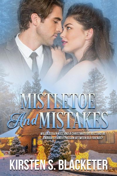 Mistletoe and Mistakes (Sunshine Meets Grump, #1.5) (eBook, ePUB) Mistletoe and Mistakes (Sunshine Meets Grump, #1.5) (eBook, ePUB)