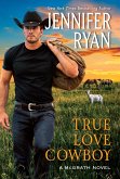 True Love Cowboy (eBook, ePUB)
