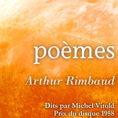Arthur Rimbaud lues par Michel Vitold (MP3-Download) - Rimbaud, Arthur