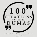 100 citations d'Alexandre Dumas père (MP3-Download)