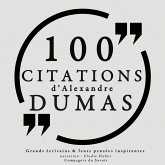 100 citations d'Alexandre Dumas père (MP3-Download)