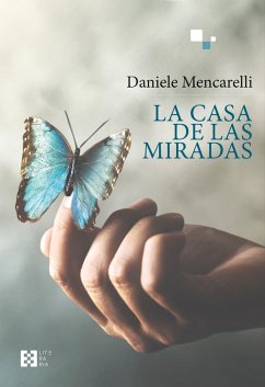 La casa de las miradas (eBook, PDF) - Mencarelli, Daniele