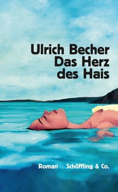 Das Herz des Hais (eBook, ePUB) - Becher, Ulrich