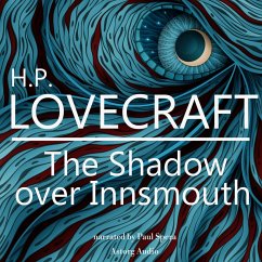 HP Lovecraft : The Shadow over Innsmouth (MP3-Download) - Lovecraft, HP