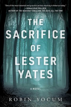 The Sacrifice of Lester Yates (eBook, ePUB) - Yocum, Robin