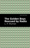 The Golden Boys Rescued by Radio (eBook, ePUB)