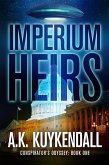 Imperium Heirs (Conspirator's Odyssey, #1) (eBook, ePUB)