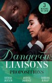 Dangerous Liaisons: Propositions: Private Arrangements (Forged of Steele) / The Boyfriend Arrangement / An Intimate Bargain (eBook, ePUB)