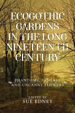 EcoGothic gardens in the long nineteenth century (eBook, ePUB)