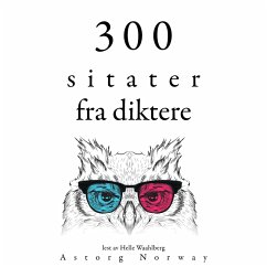 300 sitater fra diktere (MP3-Download) - Baudelaire, Charles; de Musset, Alfred; de Lamartine, Alphonse