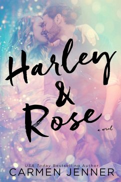 Cover Harley & Rose (The Friendzone Series, #1) (eBook, ePUB)