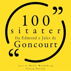 100 sitater fra Edmond og Jules de Goncourt (MP3-Download) - de Goncourt, Edmond e Jules