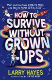 How to Survive Without Grown-Ups (eBook, ePUB)