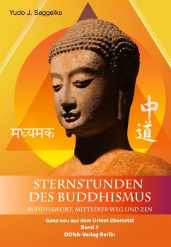 Sternstunden des Buddhismus Band 3 (eBook, ePUB) - Seggelke, Yudo J.