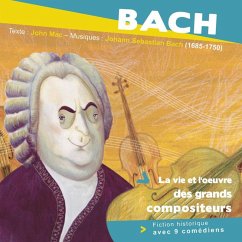 Bach, la vie et l'oeuvre des grands compositeurs (MP3-Download) - Mac, John