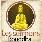Les sermons de Bouddha (MP3-Download)