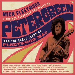 Celebrate The Music Of Peter Green And The Early Y - Fleetwood,Mick And Friends