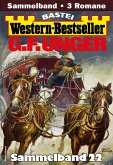 G. F. Unger Western-Bestseller Sammelband 22 (eBook, ePUB)