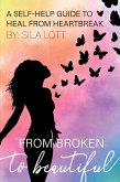 From Broken to Beautiful (eBook, ePUB)