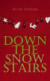 Down the Snow Stairs (eBook, ePUB)