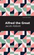 Alfred the Great (eBook, ePUB) - Bild 1