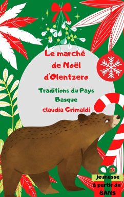 Le marché de Noël d'Olentzero (eBook, ePUB) - Grimaldi, Claudia