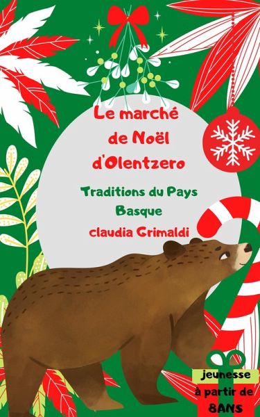 Le marché de Noël d'Olentzero (eBook, ePUB) Le marché de Noël d'Olentzero (eBook, ePUB)