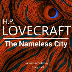 H. P. Lovecraft : The Nameless City (MP3-Download) - Lovecraft, H. P.