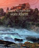 Sagen und Legenden vom Rhein (eBook, ePUB)