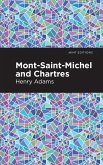 Mont-Saint-Michel and Chartres (eBook, ePUB)
