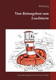 Vom Rettungsboot zum Leuchtturm (eBook, ePUB)