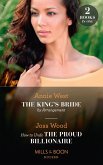 The King's Bride By Arrangement / How To Undo The Proud Billionaire: The King's Bride by Arrangement (Sovereigns and Scandals) / How to Undo the Proud Billionaire (Mills & Boon Modern) (eBook, ePUB)
