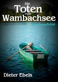 Die Toten vom Wambachsee (eBook, ePUB)