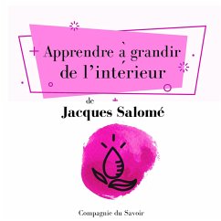 Apprendre à grandir de lʼintérieur (MP3-Download) - Salomé, Jacques