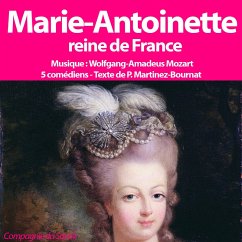 Marie Antoinette Reine de France (MP3-Download) - Bournat, Patrick M.