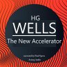 HG Wells : The New Accelerator... - Bild 1