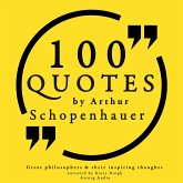 100 quotes by Arthur Schopenhauer: Great philosophers & their inspiring thoughts (MP3-Download)