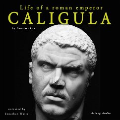 Caligula, life of a roman emperor (MP3-Download) - Suetonius,