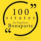 100 sitater fra Napoleon Bonaparte (MP3-Download)