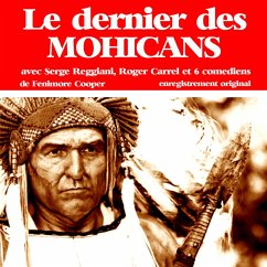Le dernier des Mohicans (MP3-Download) - Cooper, Fenimore