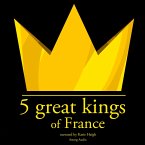 5 Great kings of France (MP3-Download)