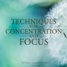 Techniques for concentration and focus... - Bild 1